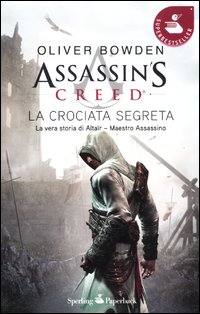 Assassin`s_Creed_La_Crociata_Segreta_-Bowden_Oliver